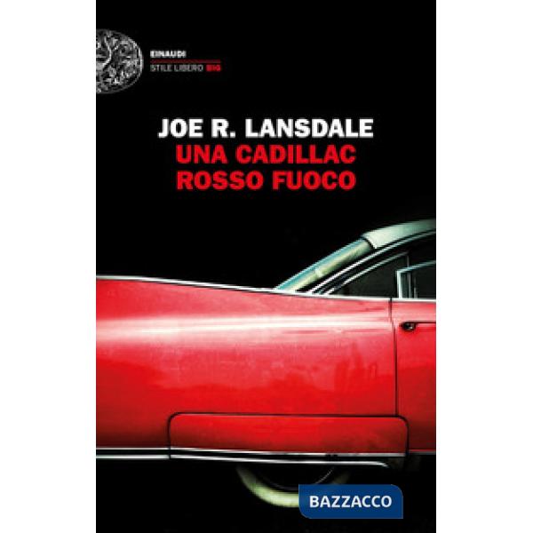 Cadillac rosso fuoco (Una)
