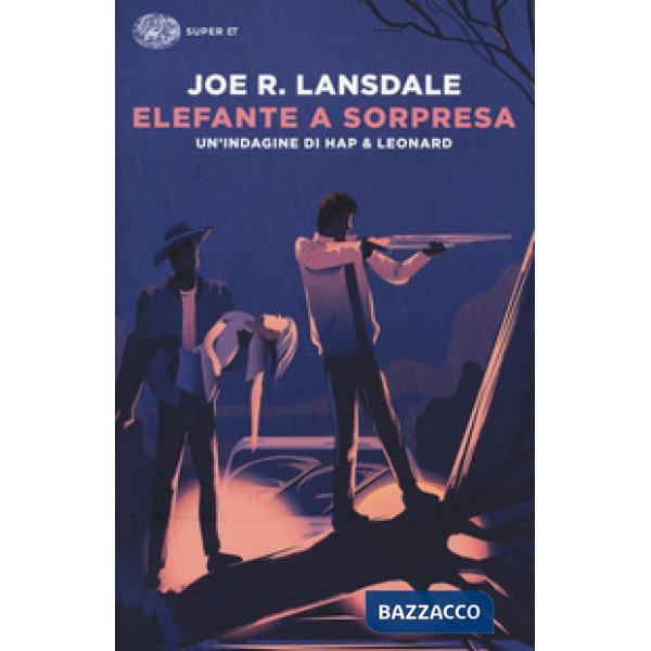 Elefante a sorpresa. Un'indagine di Hap e Leonard