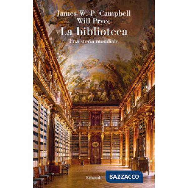 Biblioteca. Una storia mondiale (La)