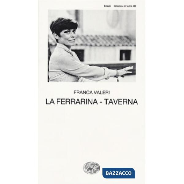 Ferrarina-Taverna (La)
