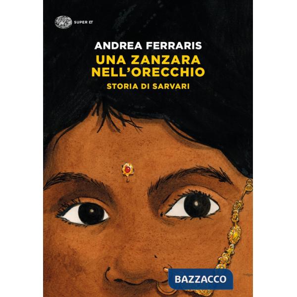 Zanzara nell'orecchio. Storia di Sarvari (Una)
