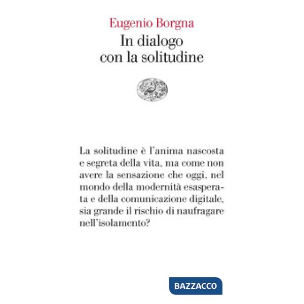 In dialogo con la solitudine