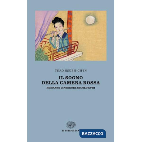 Sogno della camera rossa. Romanzo cinese del secolo XVIII (Il)