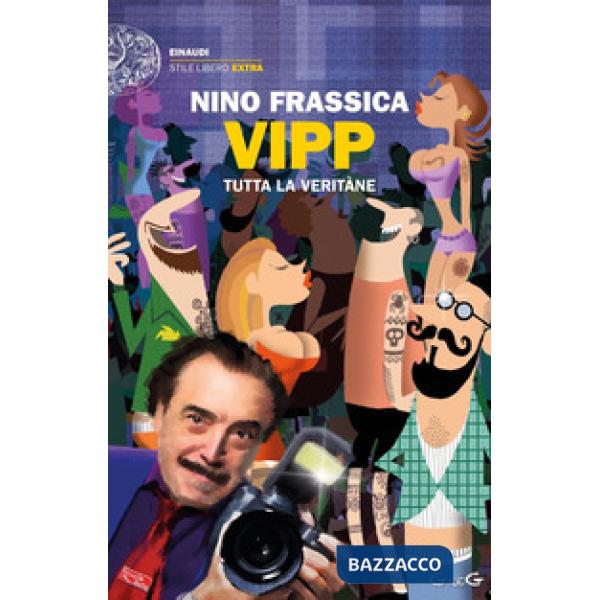 Vipp. Tutta la Veritàne