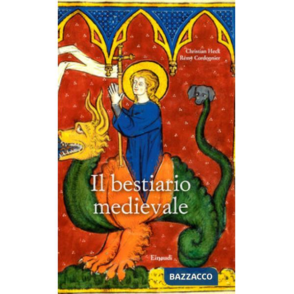 Bestiario medievale. Ediz. a colori (Il)