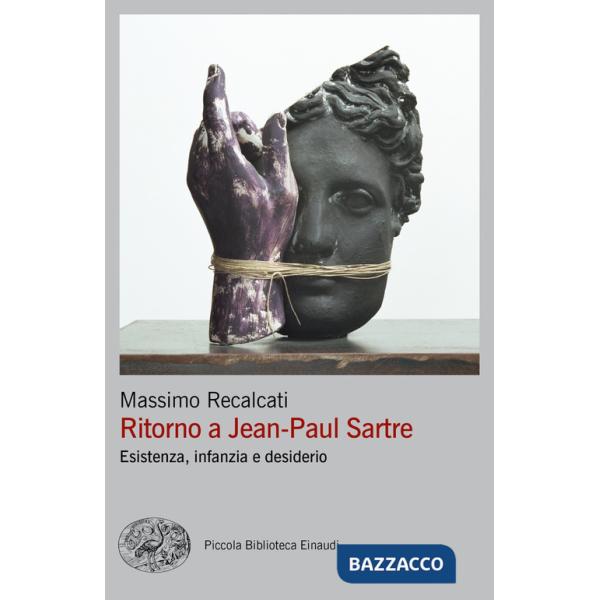 Ritorno a Jean-Paul Sartre. Esistenza, infanzia e desiderio
