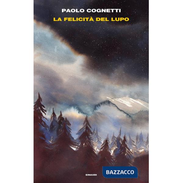 Felicità del lupo (La)