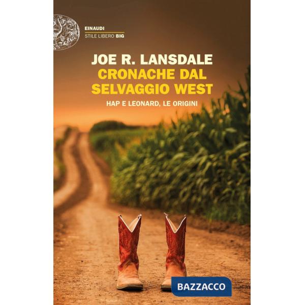 Cronache dal selvaggio West. Hap e Leonard, le origini