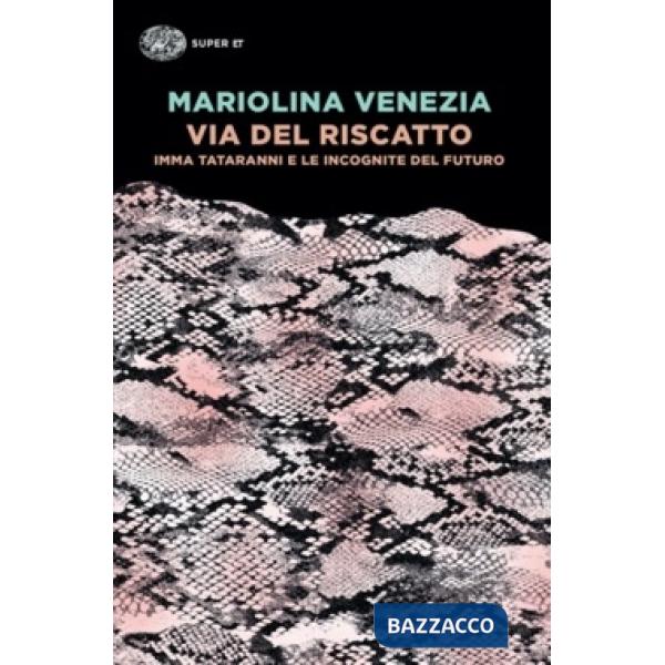 Via del Riscatto. Imma Tataranni e le incognite del futuro