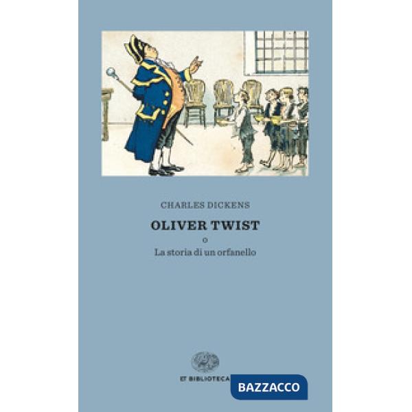 Oliver Twist o la storia di un orfanello