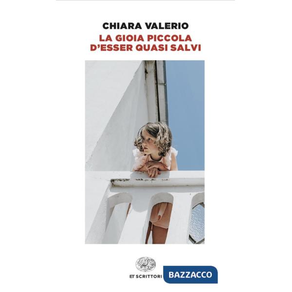 Gioia piccola d'esser quasi salvi (La)