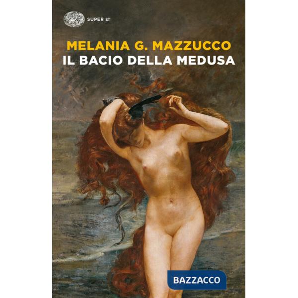 Bacio della Medusa (Il)