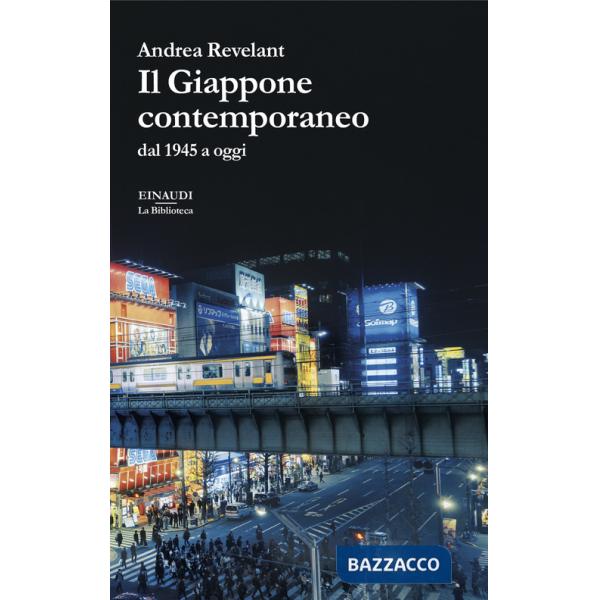 Giappone contemporaneo. Dal 1945 a oggi (Il)