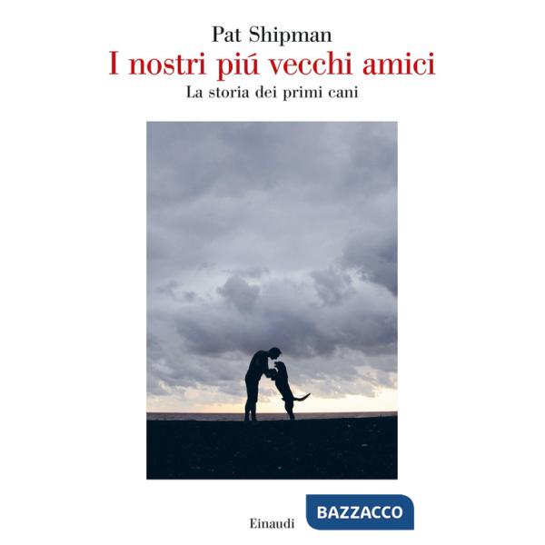 Nostri più vecchi amici. La storia dei primi cani (I)