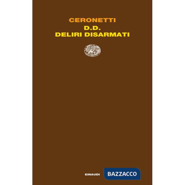 D.D. Deliri Disarmati