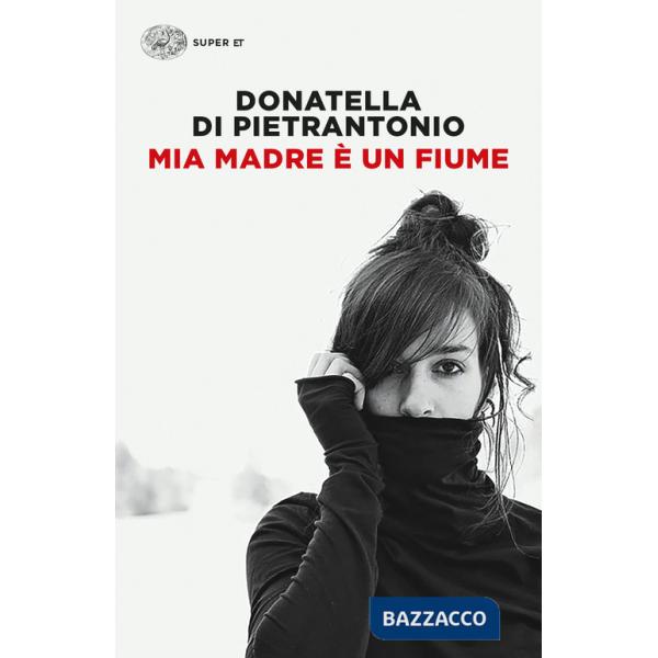 Mia madre è un fiume