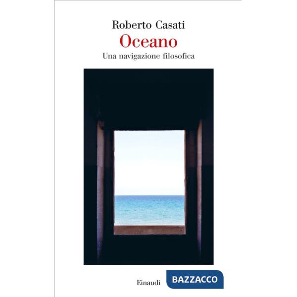 Oceano. Una navigazione filosofica