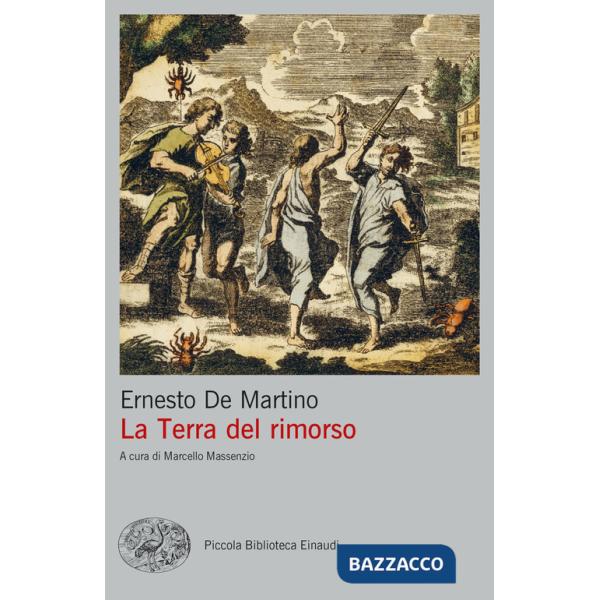 Terra del rimorso. Contributo a una storia religiosa del Sud (La)