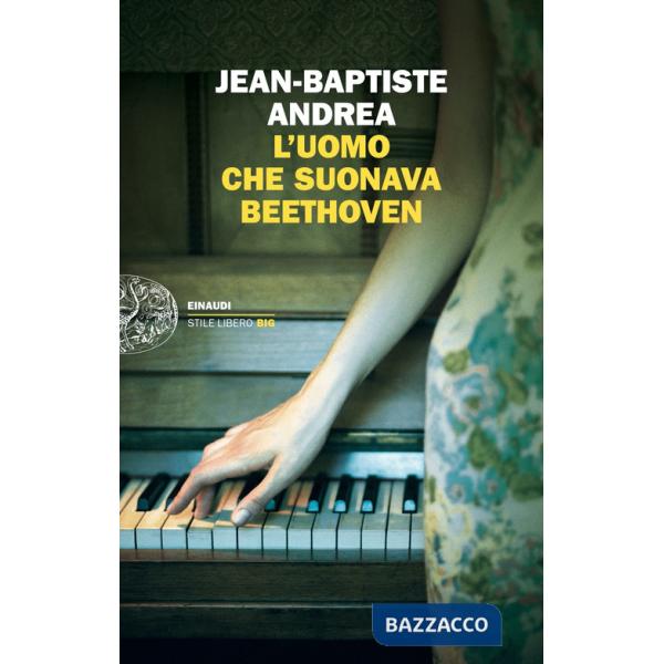 Uomo che suonava Beethoven (L')