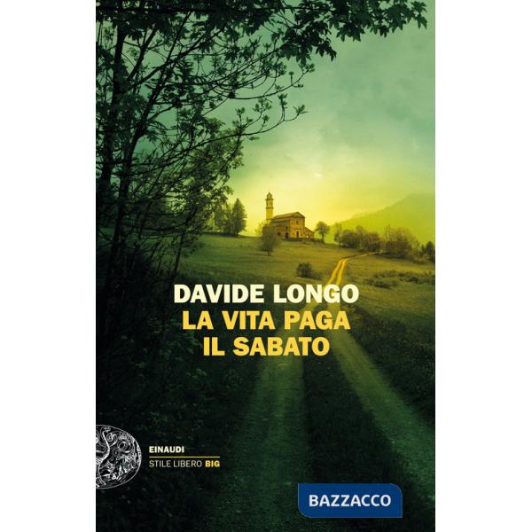 Vita paga il sabato (La)