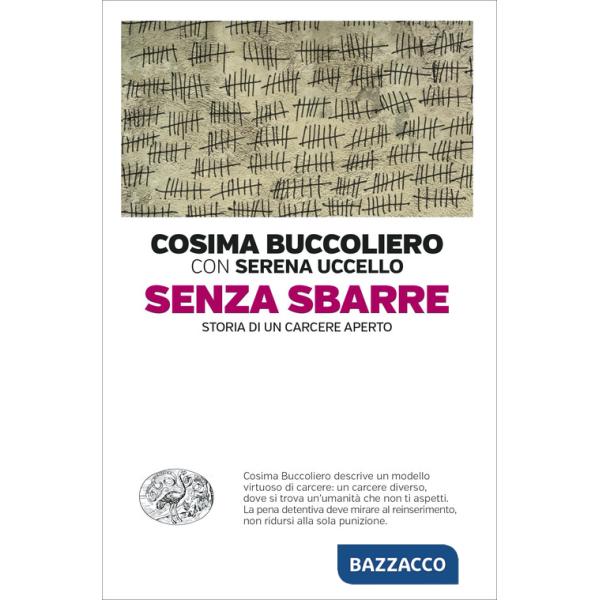Senza sbarre. Storia di un carcere aperto