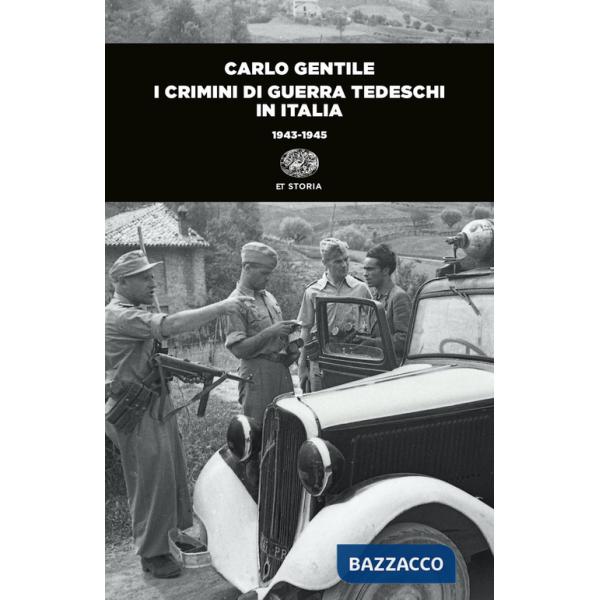 Crimini di guerra tedeschi in Italia (1943-1945) (I)