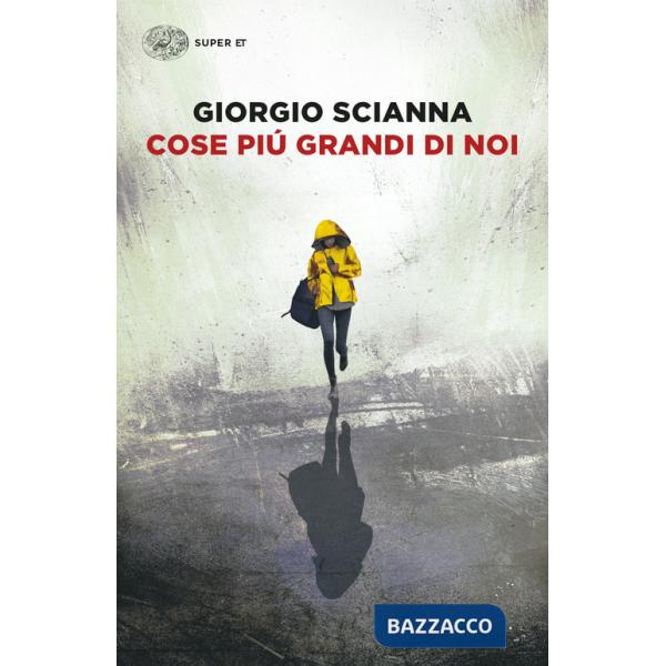 Cose più grandi di noi