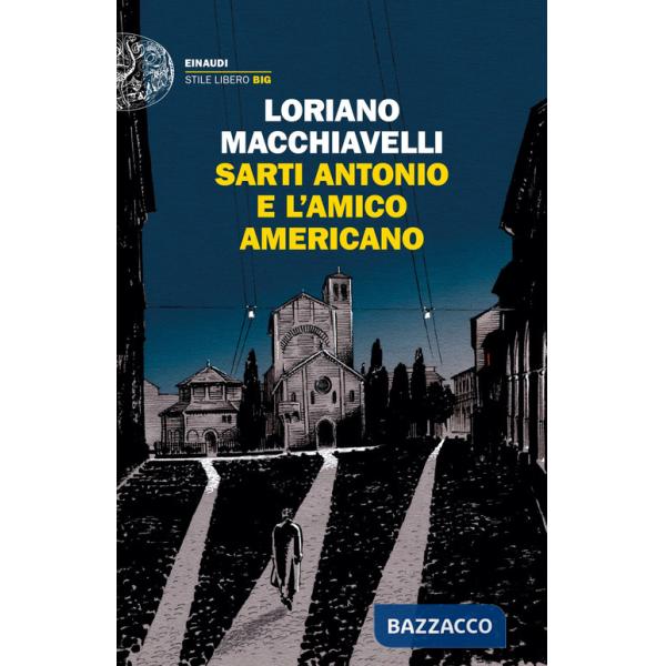 Sarti Antonio e l'amico americano
