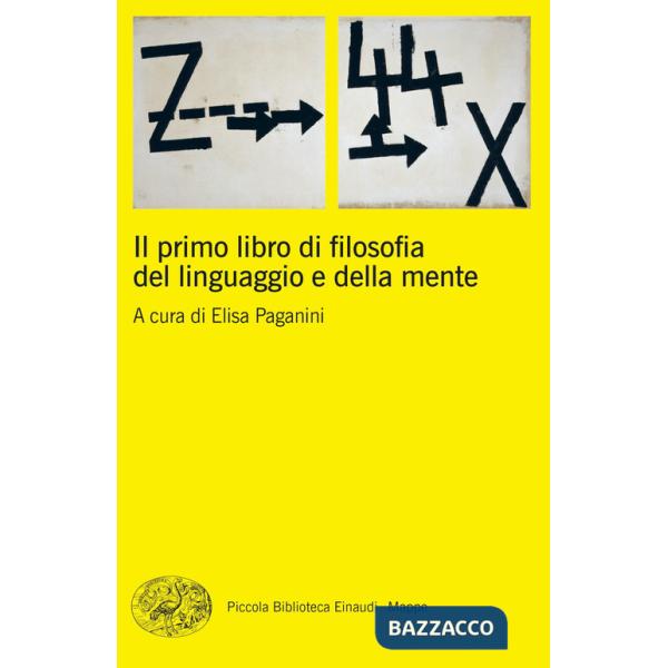 Primo libro di filosofia del linguaggio e della mente (Il)