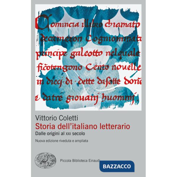 Storia dell'italiano letterario. Dalle origini al XXI secolo