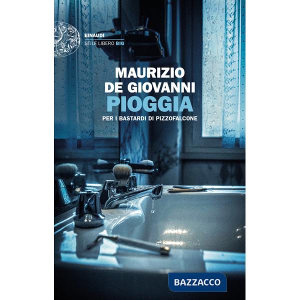 Pioggia per i Bastardi di Pizzofalcone