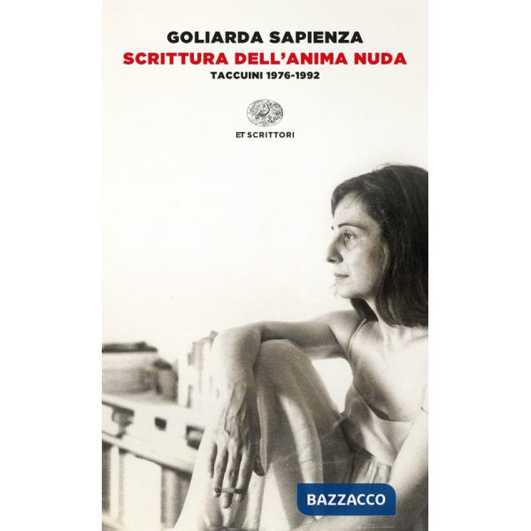 Scrittura dell'anima nuda. Taccuini 1976-1992