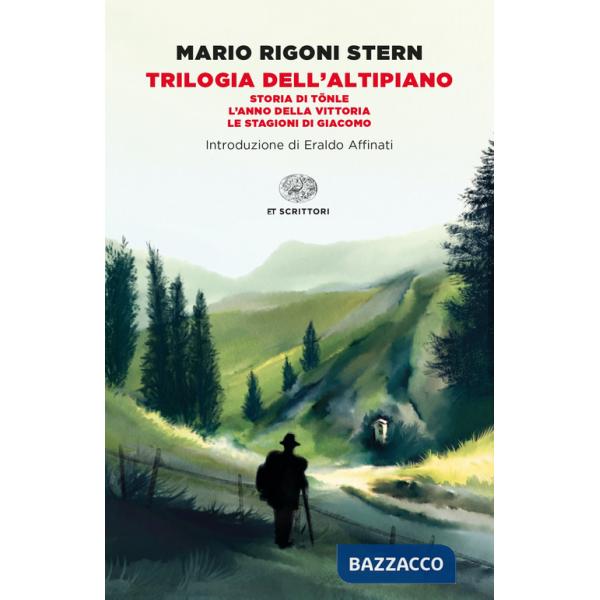 Trilogia dell'altipiano: Storia di Tönle-L'anno della vittoria-Le stagioni di Giacomo