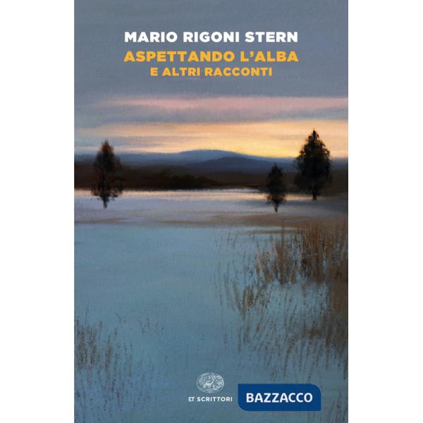 Aspettando l'alba e altri racconti