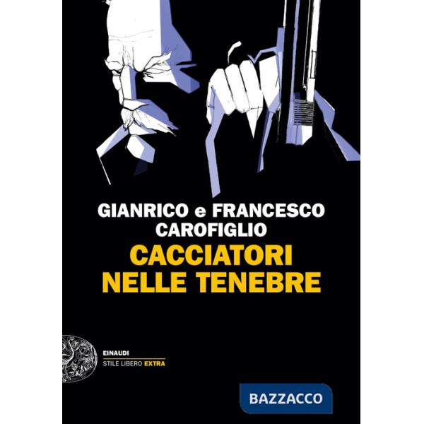 Cacciatori nelle tenebre