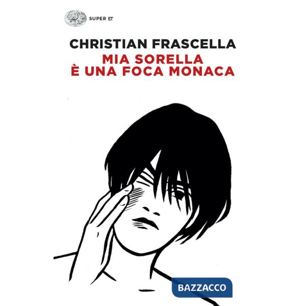 Mia sorella è una foca monaca