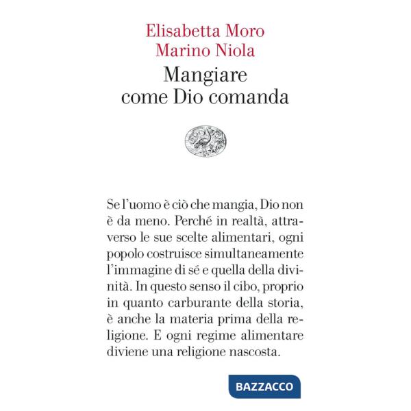 Mangiare come Dio comanda