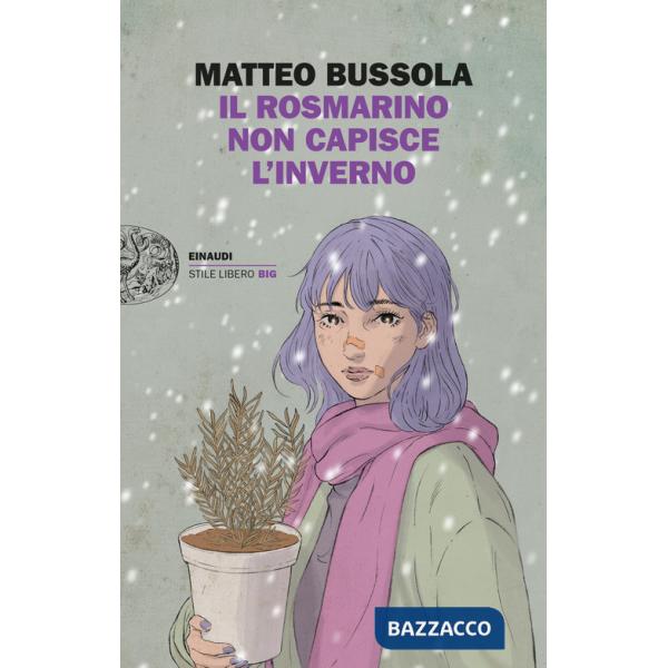 Rosmarino non capisce l'inverno (Il)