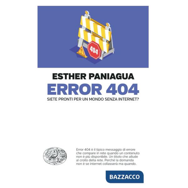 Error 404. Siete pronti per un mondo senza internet?