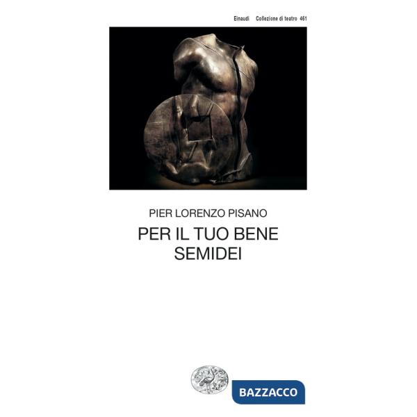 Per il tuo bene. Semidei