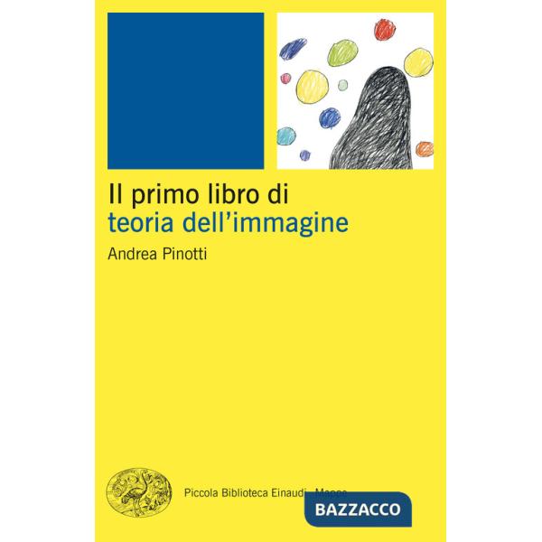 Primo libro della teoria dell'immagine (Il)