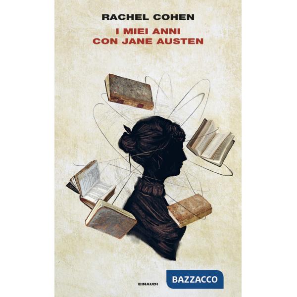 Miei anni con Jane Austen (I)
