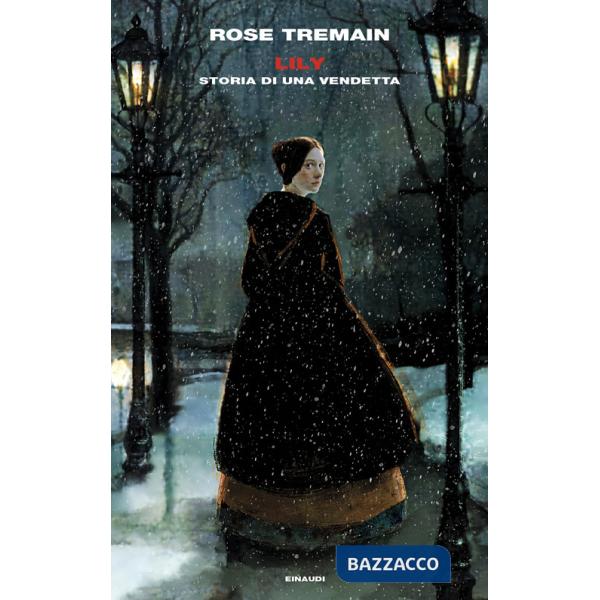 Lily. Storia di una vendetta