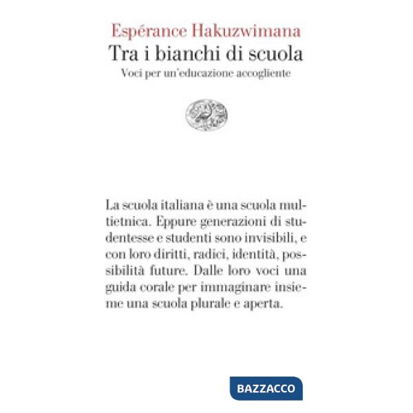 Tra i bianchi di scuola. Voci per un'educazione accogliente