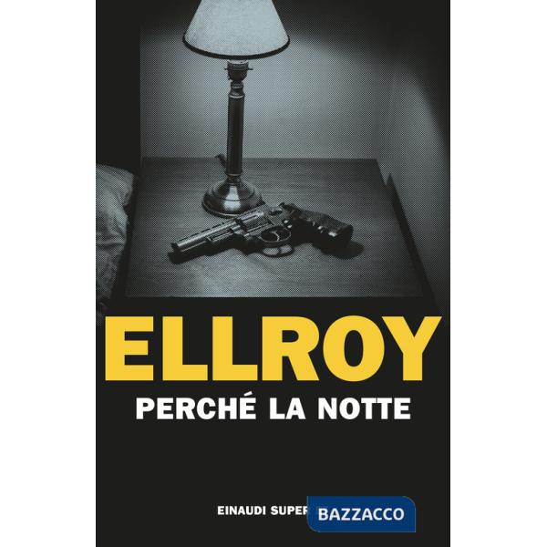 Perché la notte