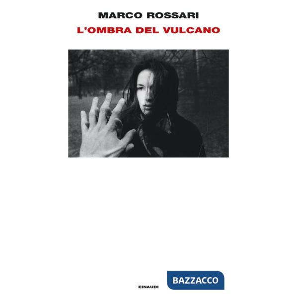 Ombra del vulcano (L')