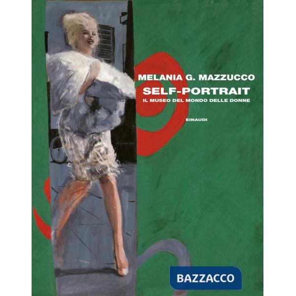 Self-Portrait. Il museo del mondo delle donne