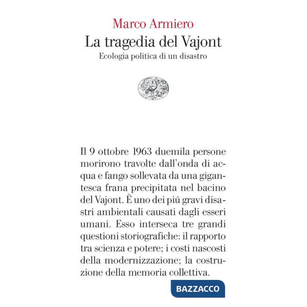 Tragedia del Vajont. Ecologia politica di un disastro (La)