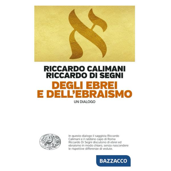 Degli ebrei e dell'ebraismo. Un dialogo