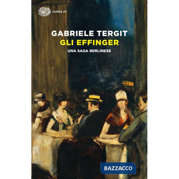 Effinger. Una saga berlinese (Gli)